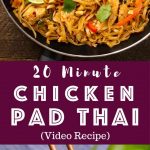 The easiest, most unbelievably delicious Chicken Pad Thai is full of authentic favors and so much better than take outs. And it’ll be on your dinner table in just 20 minutes. One of the best Asian dinner ideas! A perfect easy weeknight meal. Quick and easy dinner recipe. Video recipe.